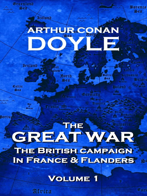 Title details for The Great War, Volume 1 by Sir Arthur Conan Doyle - Available